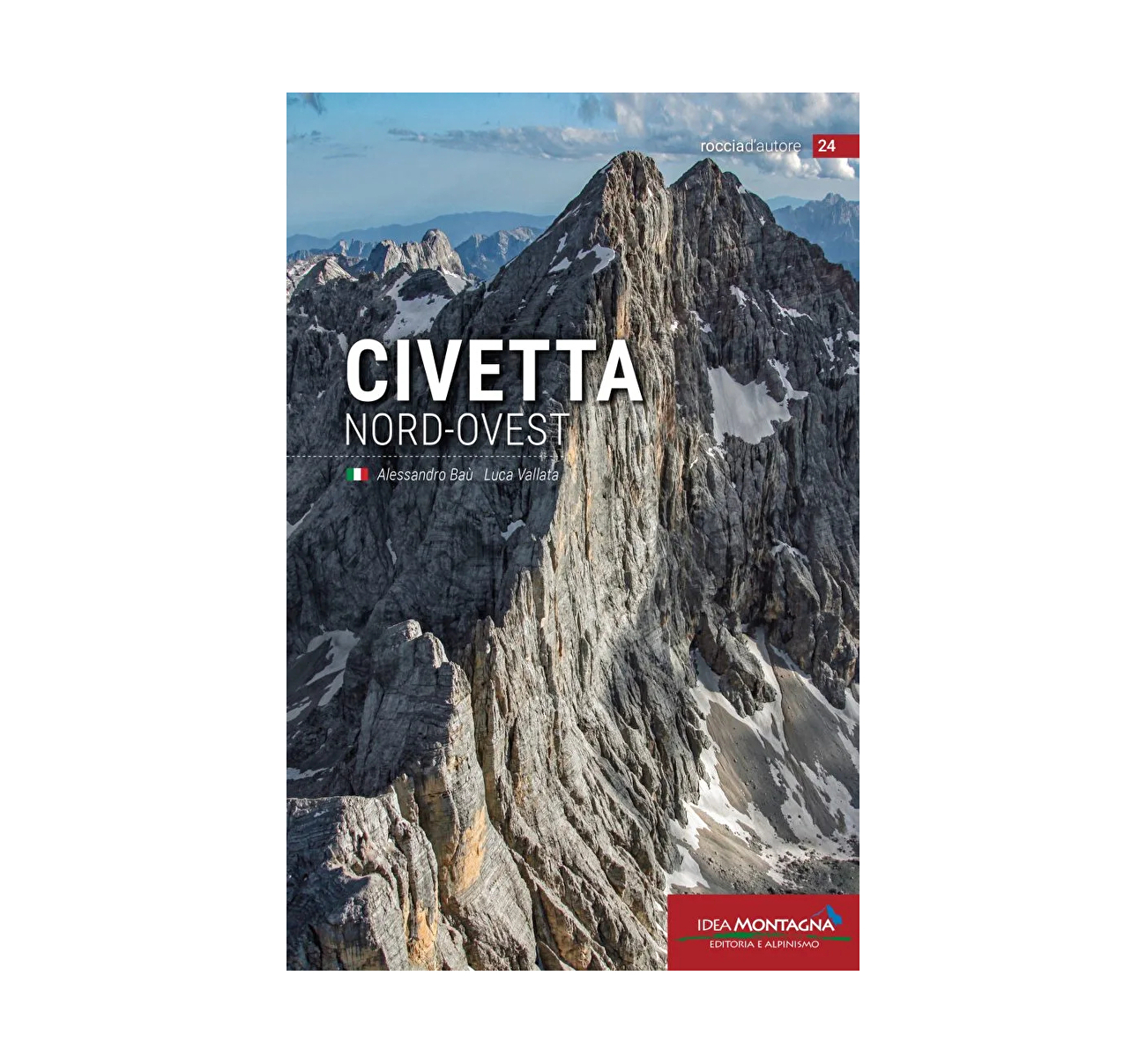 Civetta North-West, le nouveau guide d'Alessandro Baù & Luca Vallata