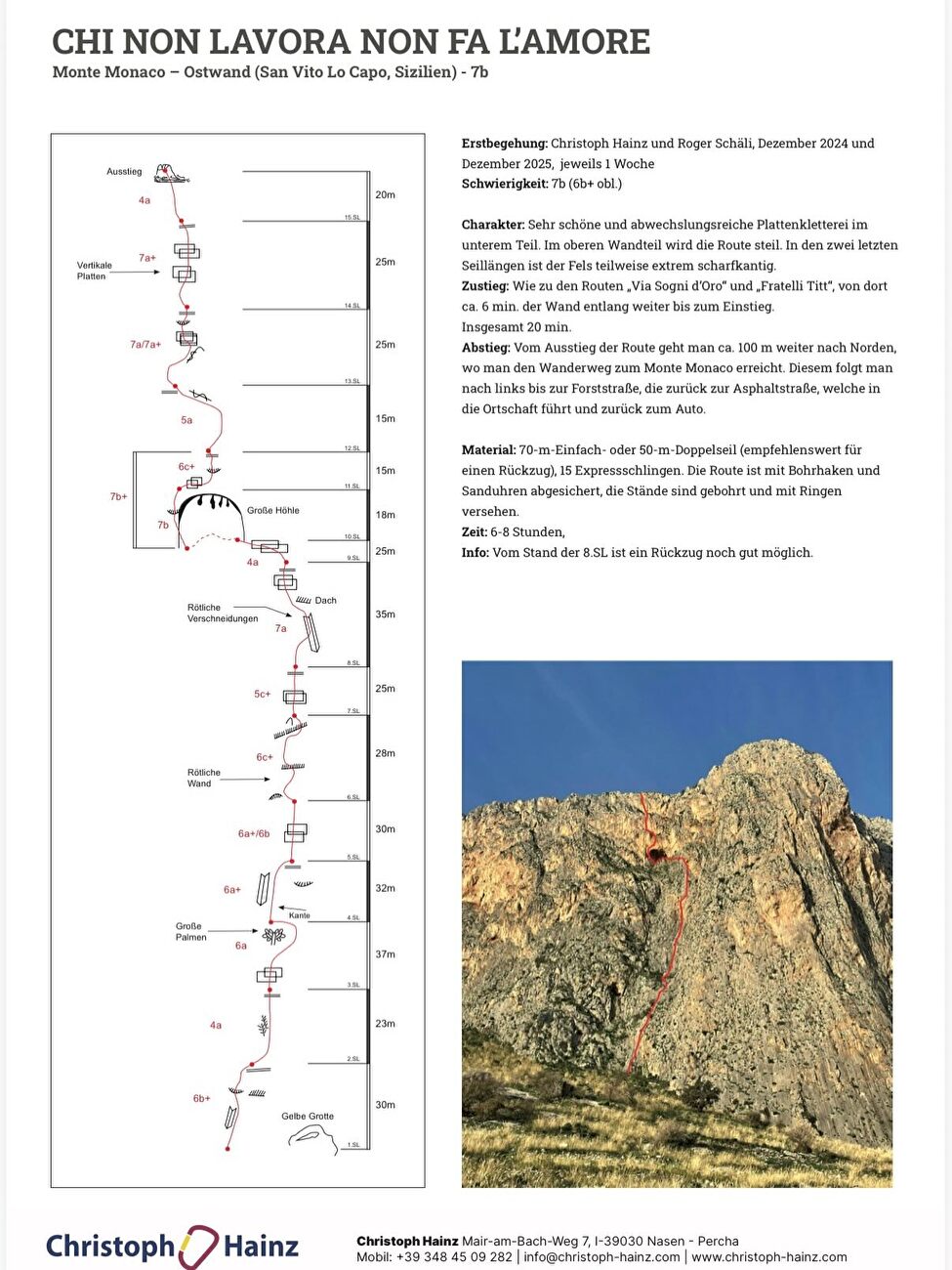 Monte Monaco, San Vito Lo Capo, Sicile, Christoph Hainz, Roger Schäli - Le topo de 'Celui qui ne travaille pas ne fait pas l'amour', Monte Monaco, San Vito Lo Capo, Sicile (Christoph Hainz, Roger Schäli, 12/2024-12/2025) Monte Monaco, San Vito Lo Capo, Sicile, Christoph Hainz, Roger Schäli - Le topo de 'Celui qui ne travaille pas ne fait pas l'amour', Monte Monaco, San Vito Lo Capo, Sicile (Christoph Hainz, Roger Schäli, 12/2024-12/2025)