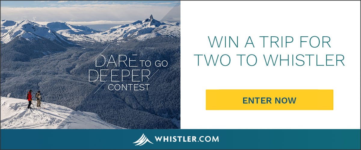 Osez aller plus loin et gagnez un voyage d'hiver pour deux à Whistler, au Canada, d'une valeur de 14 000 $