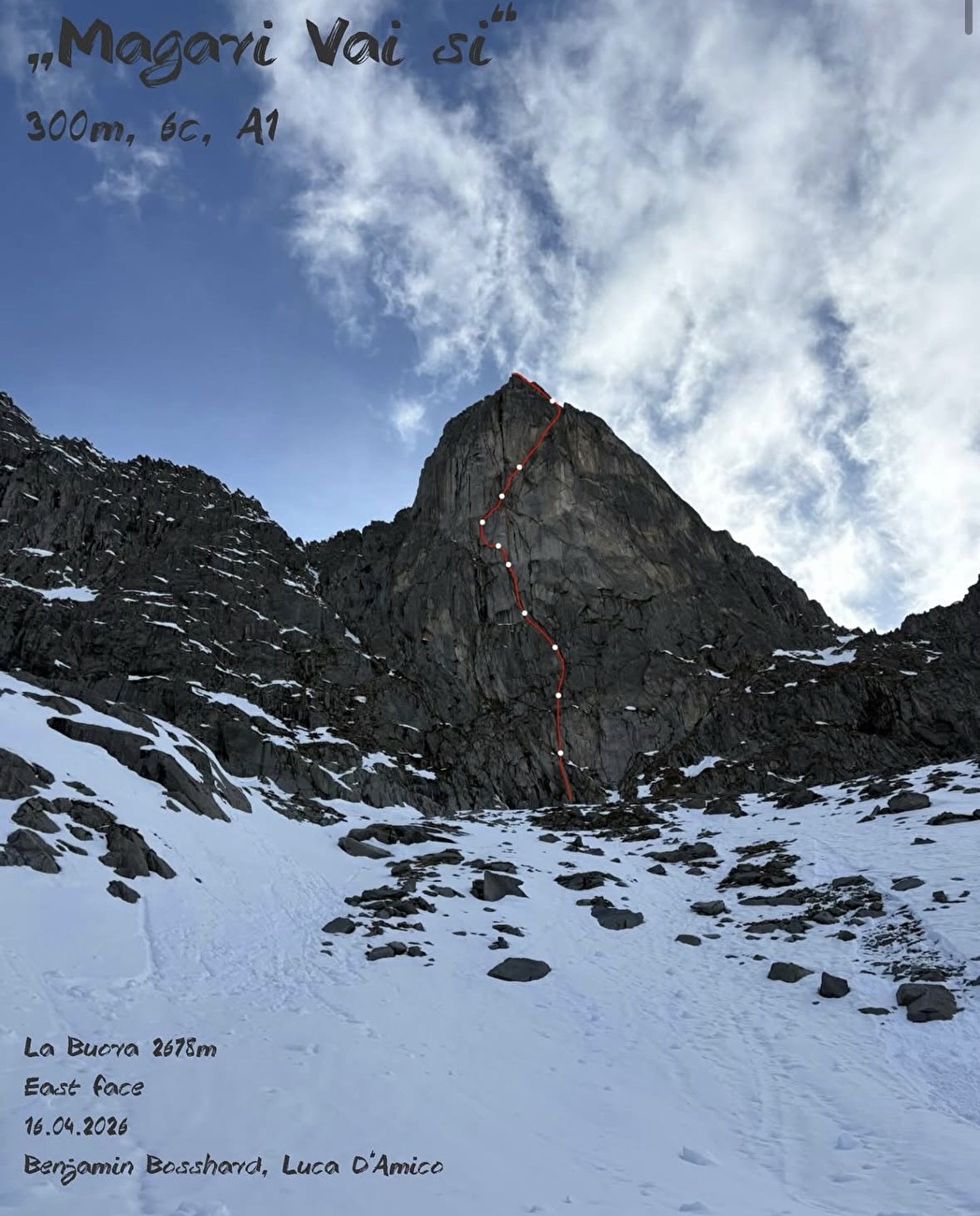 Piz La Buora, Benjamin Bosshard, Luca D'Amico - La première ascension du 'Magari vai Sì' sur la face Est du Piz La Buora (2678m) en Suisse (Benjamin Bosshard, Luca D'Amico 16/04/2026)